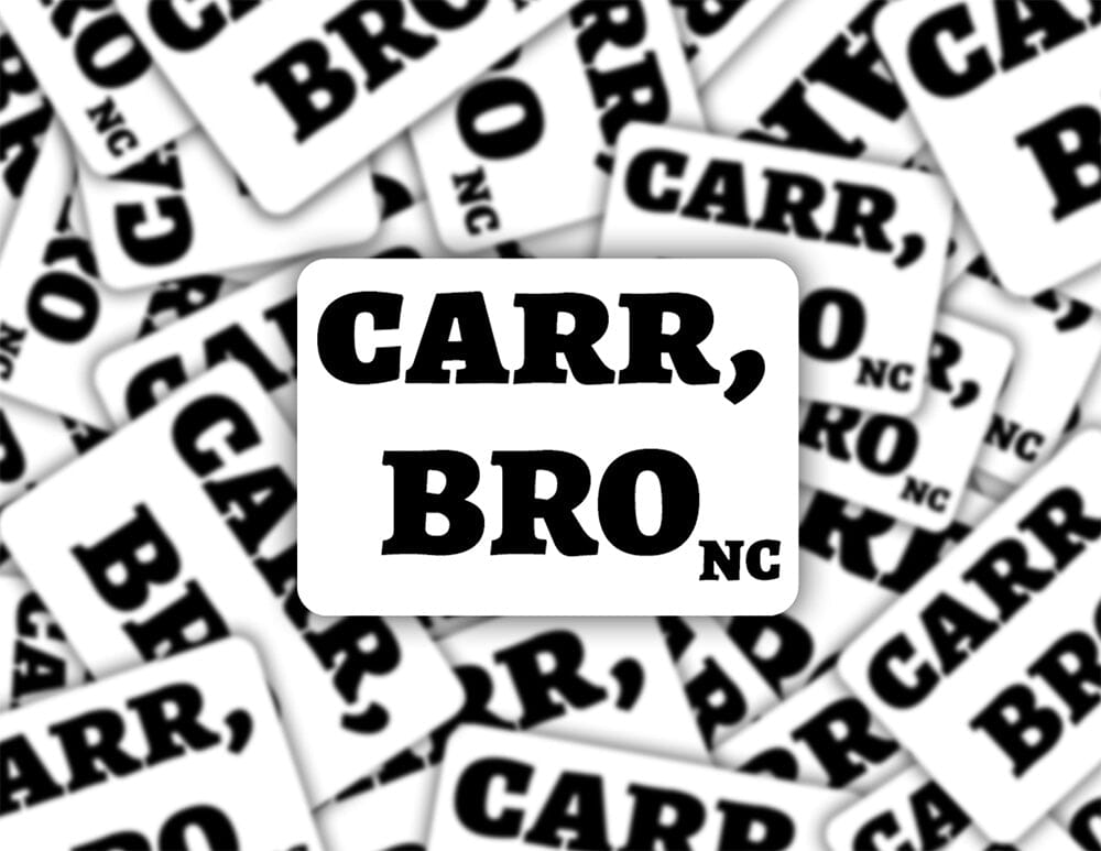 Carr bro Carrboro NC Sticker Decorative Stickers HOUSE OF SWANK