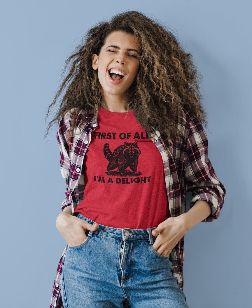 First of all I'm a Delight Raccoon Shirt SHIRT HOUSE OF SWANK