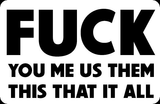 Fuck you me us them sticker Decorative Stickers HOUSE OF SWANK