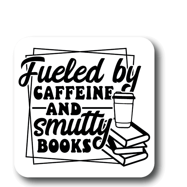 📚☕ Fueled by Caffeine and Smutty Books Sticker – Book Lover Vinyl Decal Decorative Stickers HOUSE OF SWANK