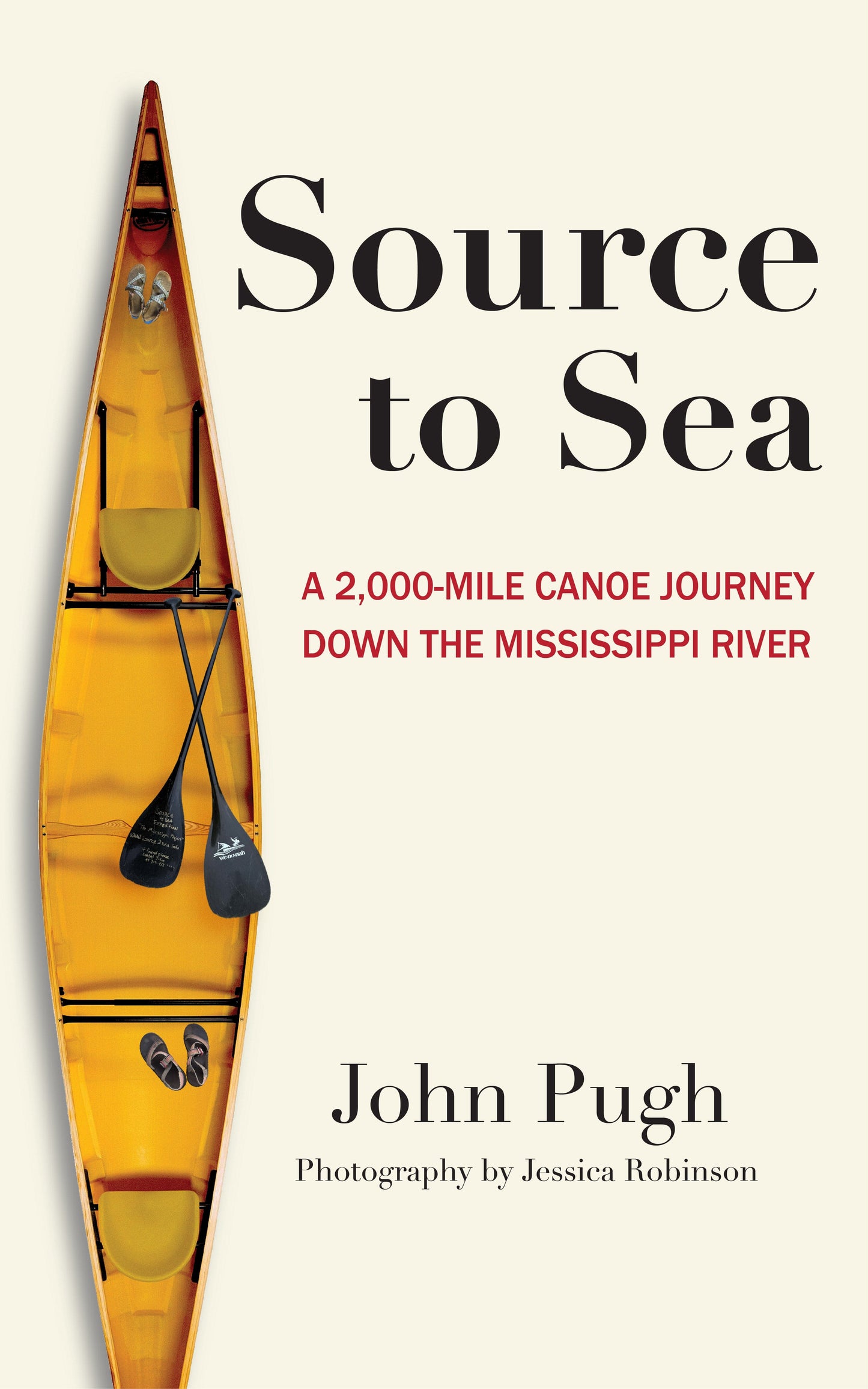 Source to Sea Mississippi River Canoe Journey Book House of Swank