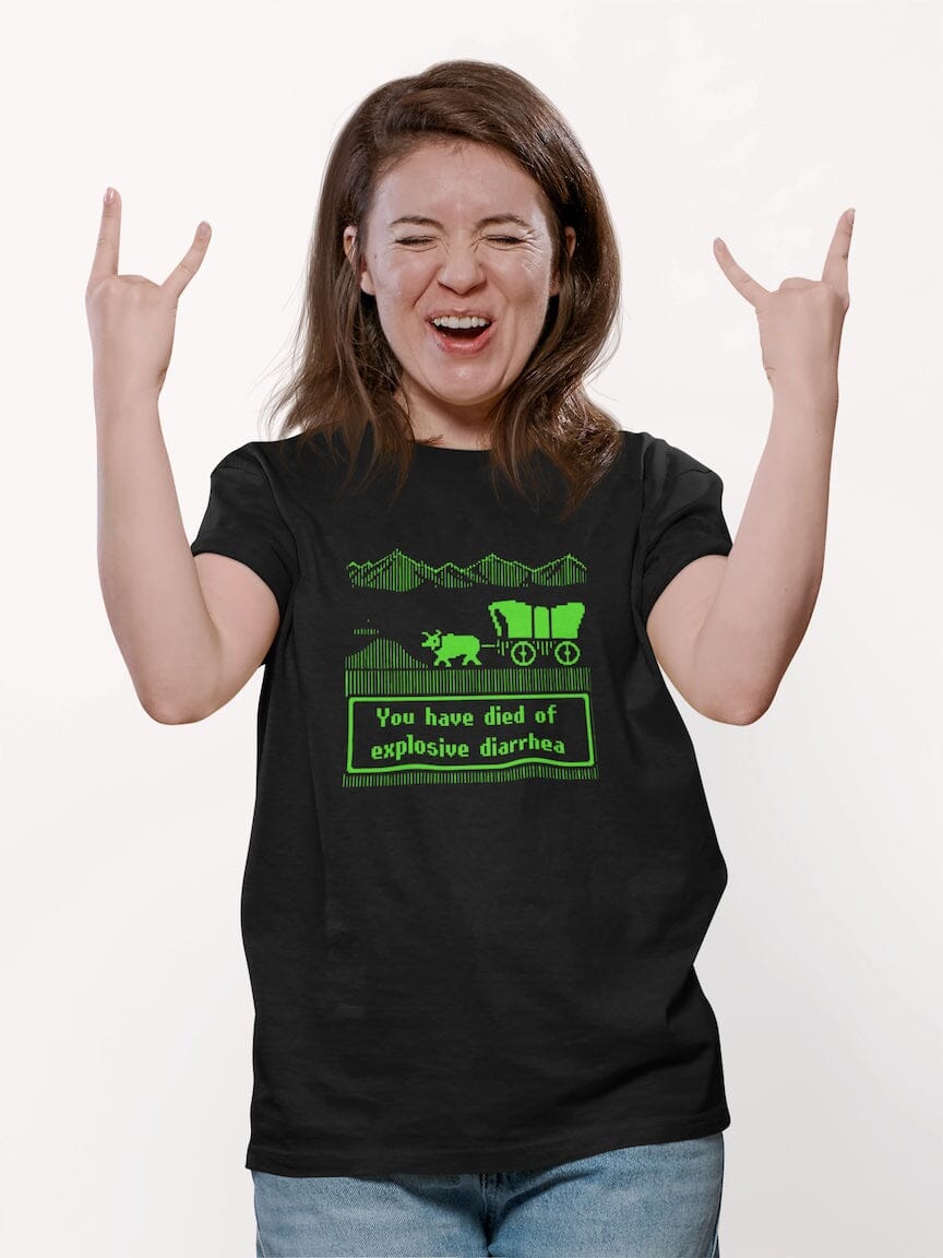 You Have Died of Explosive Diarrhea T-Shirt SHIRT HOUSE OF SWANK