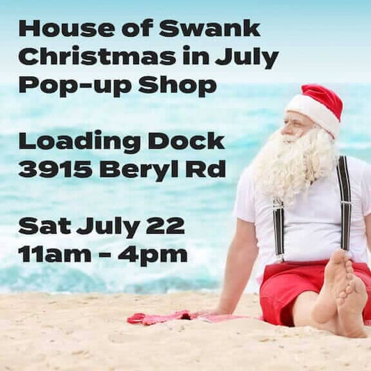 Christmas in July Pop UP Shop at House of Swank Raleigh NC