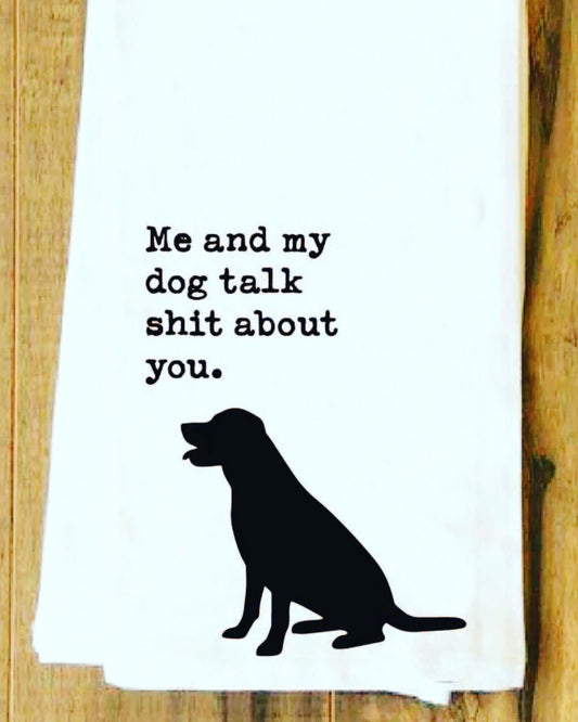 Me and my dog talk s