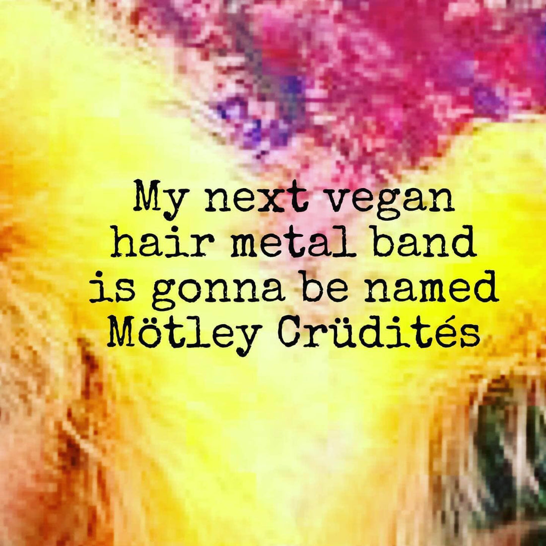 My next vegan hair m