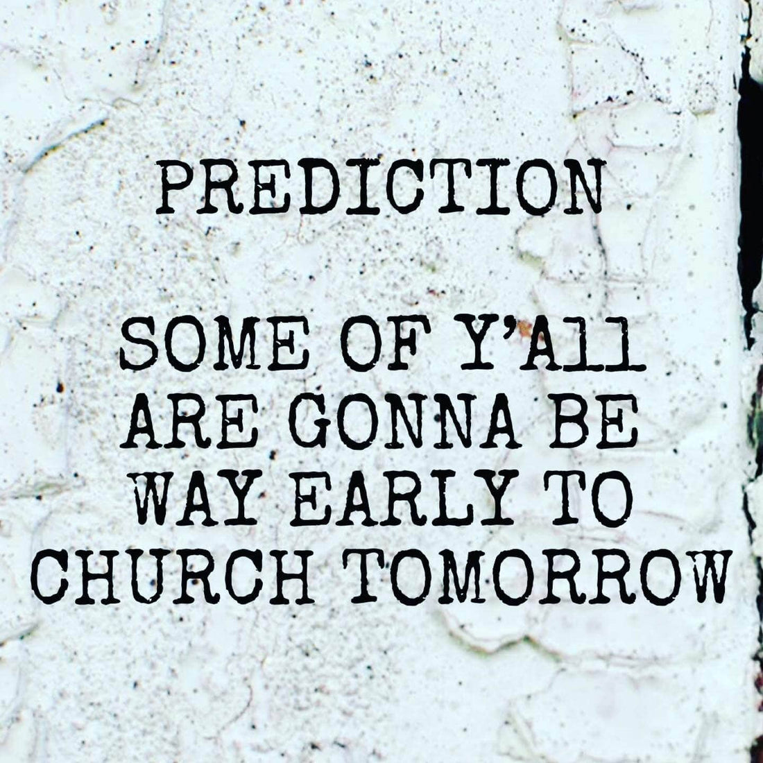 Prediction: some of