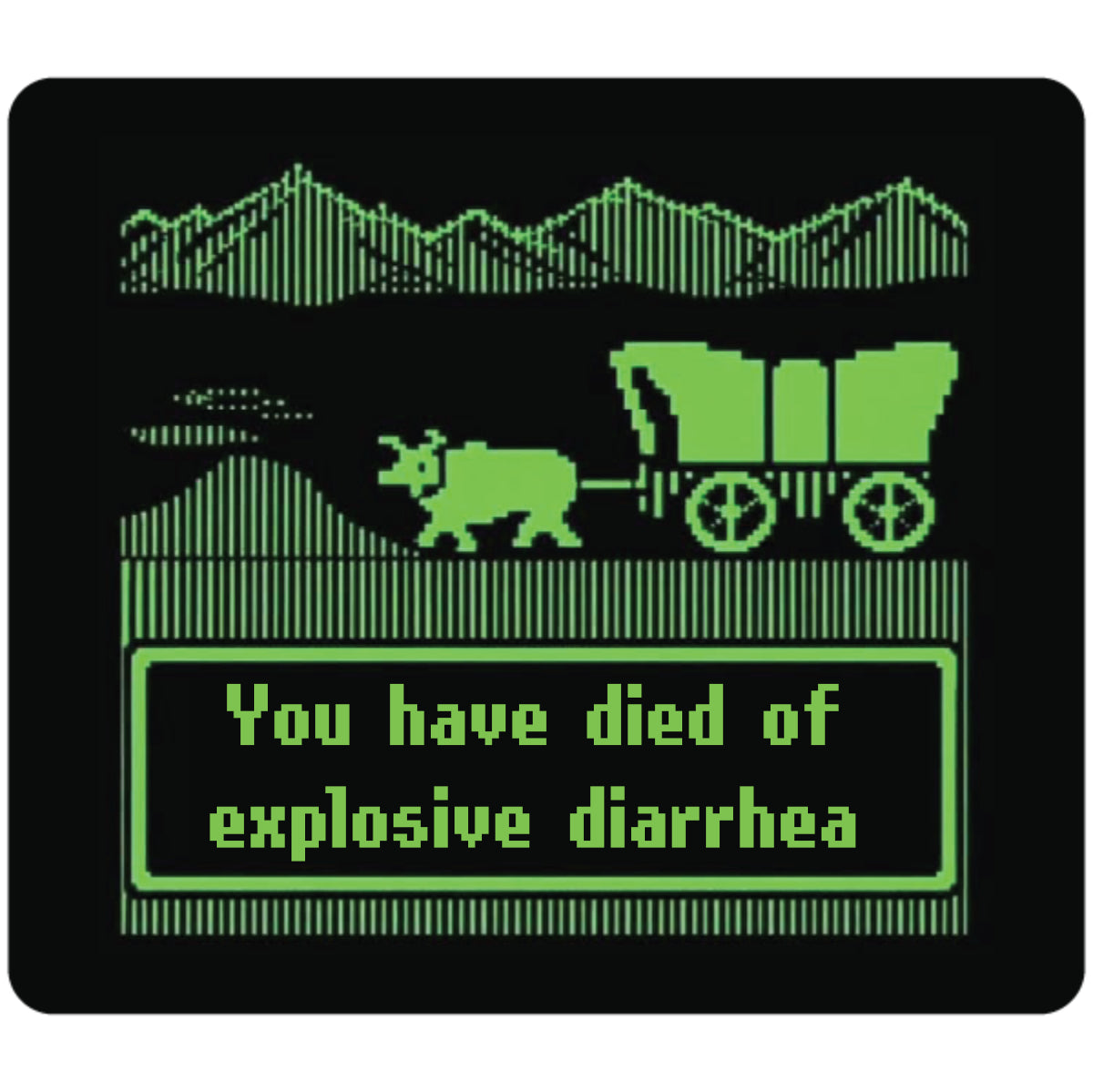 You Have Died of Explosive Diarrhea Sticker | Funny Sticker