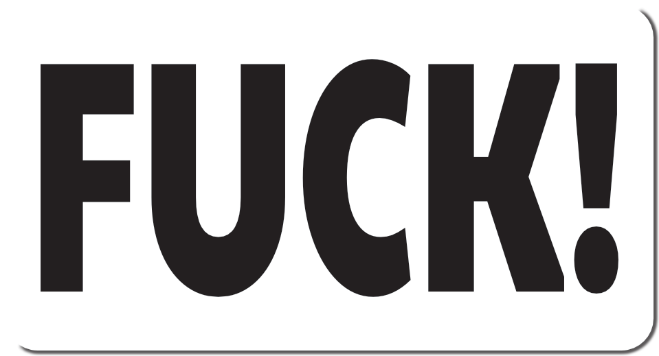 Bold FUCK exclamation funny vinyl sticker