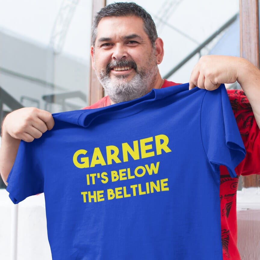 Garner NC Below the Beltline Shirt SHIRT HOUSE OF SWANK