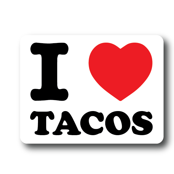 I Love Tacos Sticker Decorative Stickers HOUSE OF SWANK