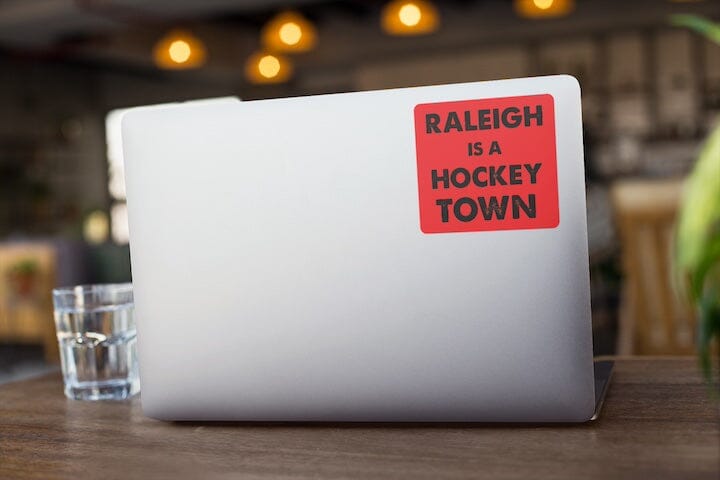 Raleigh Is a Hockey Town Sticker Decorative Stickers HOUSE OF SWANK