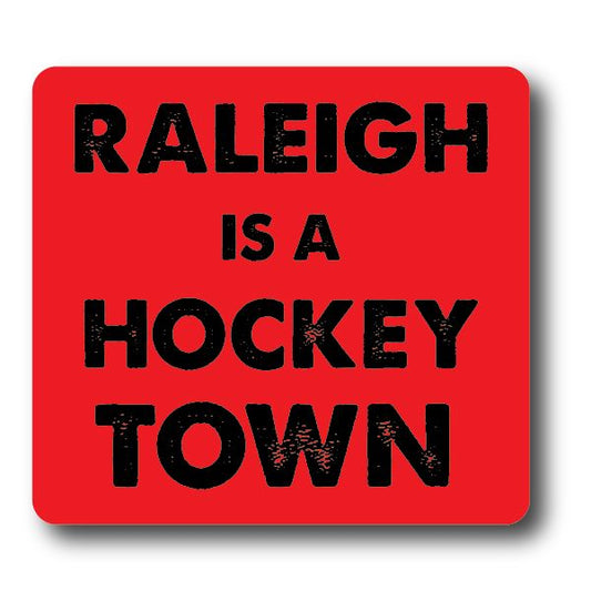 Raleigh Is a Hockey Town Sticker Decorative Stickers HOUSE OF SWANK