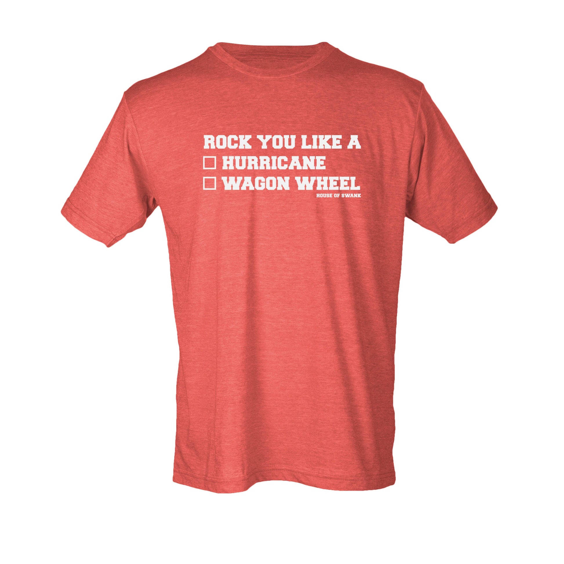 Rock you like a Hurricane Wagon Wheel Shirt SHIRT HOUSE OF SWANK