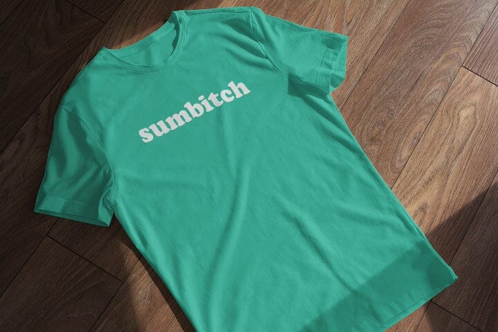 Sumbitch Shirt SHIRT HOUSE OF SWANK