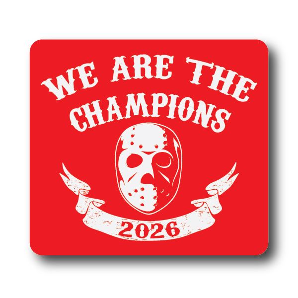 We Are the Champions 2026 Hockey Sticker Decorative Stickers HOUSE OF SWANK