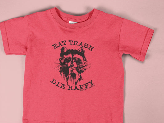 Raccoon Eat Trash Die Happy Kids Shirt and Creeper - House of Swank