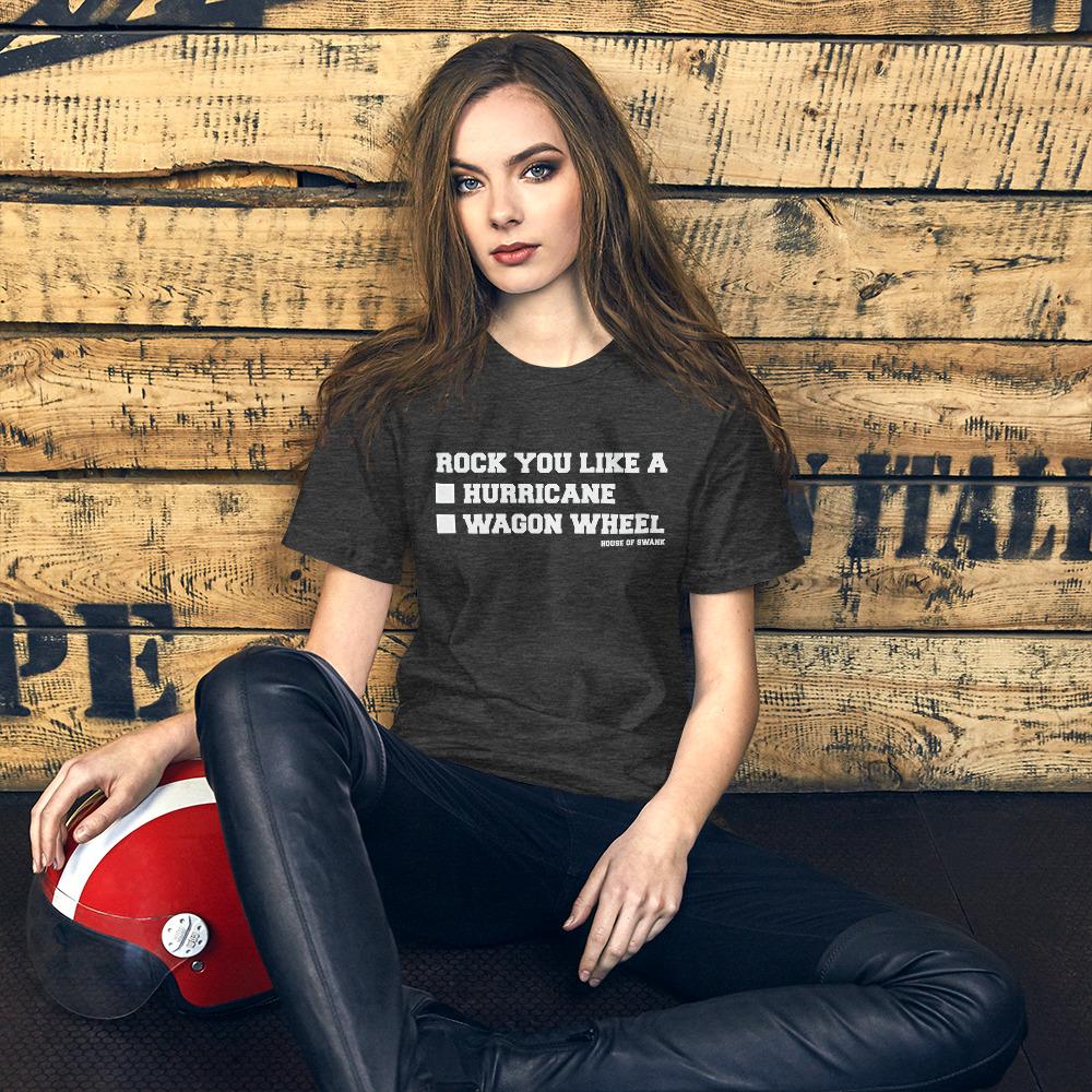 Rock you like a Hurricane Wagon Wheel Shirt - SHIRT - House of Swank Raleigh NC